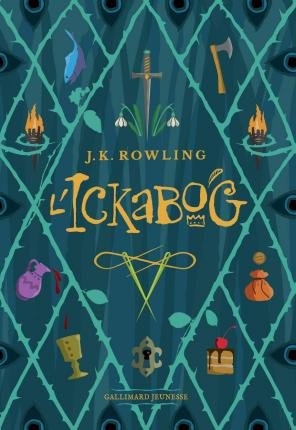 Cover for J K Rowling · L'Ickabog (Paperback Book) (2020)