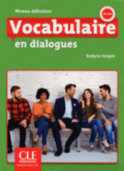 Cover for Evelyne Sirejol · Vocabulaire en dialogues - Niveau debutant (A1/A2) - Livre + CD (Book) (2017)