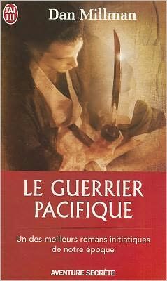 Cover for Dan Millman · Le Guerrier Pacifique (Nc) (Aventure Secrete) (French Edition) (Pocketbok) [French edition] (2009)
