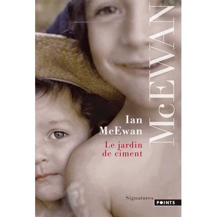 Cover for Ian McEwan · Le Jardin De Ciment (Paperback Book) (2008)