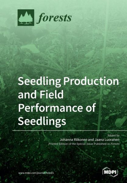 Cover for Johanna Riikonen · Seedling Production and Field Performance of Seedlings (Paperback Book) (2019)