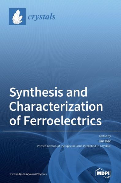 Cover for Jan Dec · Synthesis and Characterization of Ferroelectrics (Hardcover Book) (2021)