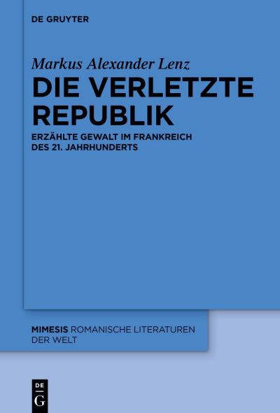 Cover for Markus Alexander Lenz · Die Verletzte Republik (Book) (2022)