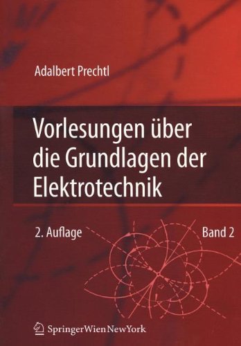 Cover for Adalbert Prechtl · Vorlesungen UEber Die Grundlagen Der Elektrotechnik: Band 2 (Hardcover bog) [2nd edition] (2008)