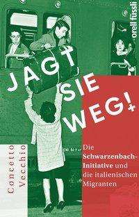 Cover for Vecchio · Jagt sie weg! (Book)