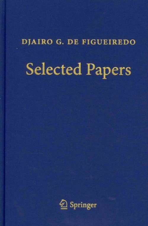 Cover for Djairo G. De Figueiredo · Djairo G. de Figueiredo - Selected Papers (Hardcover bog) [2013 edition] (2014)
