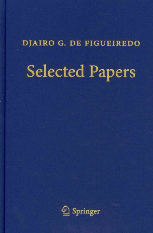 Cover for Djairo G. De Figueiredo · Djairo G. de Figueiredo - Selected Papers (Hardcover bog) [2013 edition] (2014)