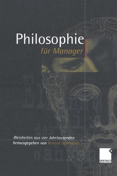 Cover for Philosophie fur Manager (Paperback Book) [Softcover reprint of the original 1st ed. 2001 edition] (2012)