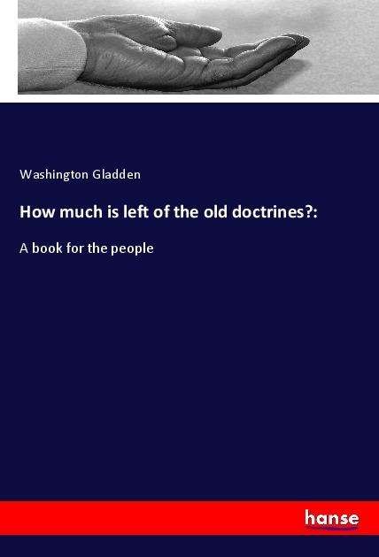 Cover for Gladden · How much is left of the old doc (Bok)