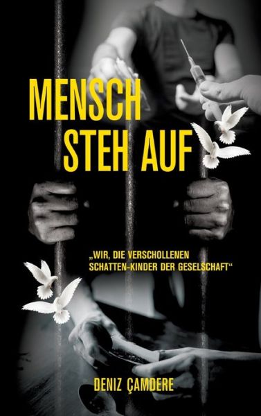 Cover for Deniz Camdere · Mensch, steh auf (Hardcover Book) (2021)