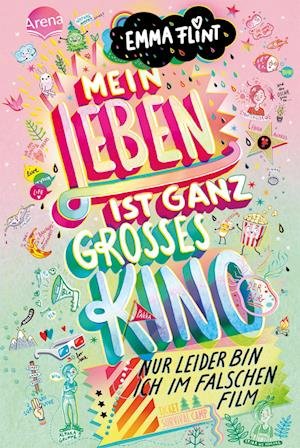 Cover for Emma Flint · Mein Leben ist ganz großes Kino (nur leider bin ich im falschen Film) (Book) (2022)