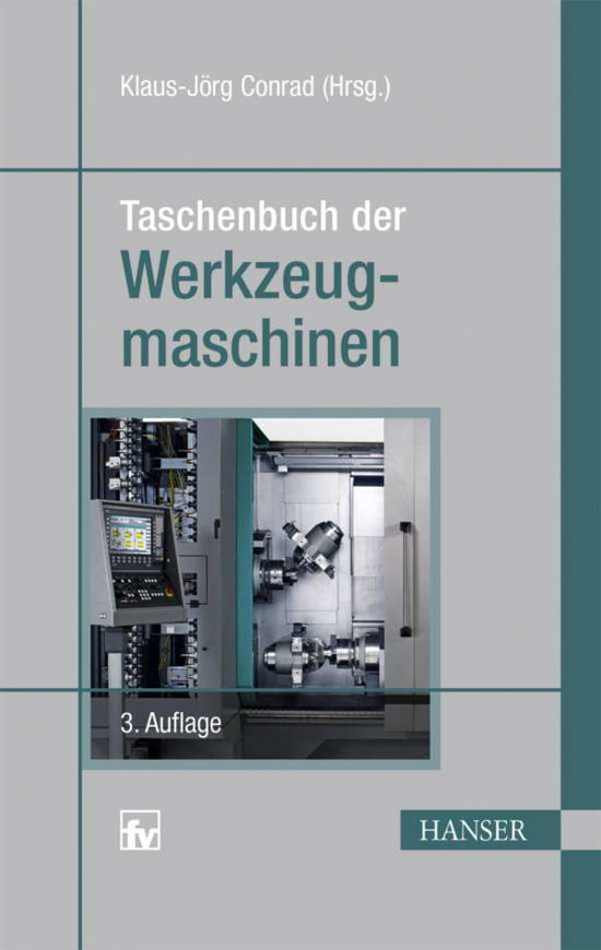 TB Werkzeugmaschinen 3.A. - Conrad - Books - Carl Hanser Verlag GmbH & Co - 9783446438552 - April 30, 2015