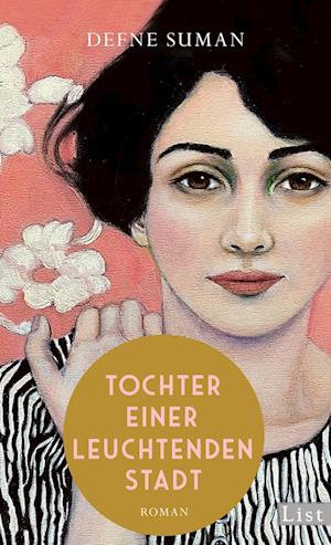 Cover for Defne Suman · Tochter einer leuchtenden Stadt (Book) (2023)