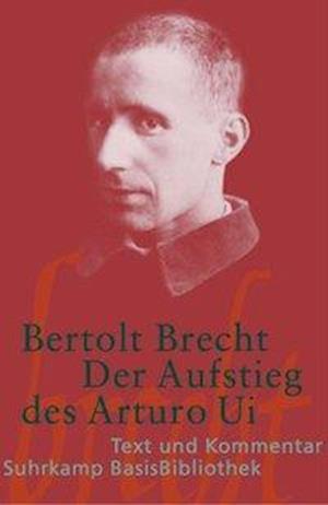 Suhrk.BasisBibl.055 Brecht.Aufstieg - Bertolt Brecht - Books -  - 9783518188552 - 