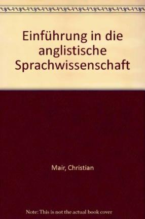 Cover for Mair · Einführung in die anglistische Spr (Book)