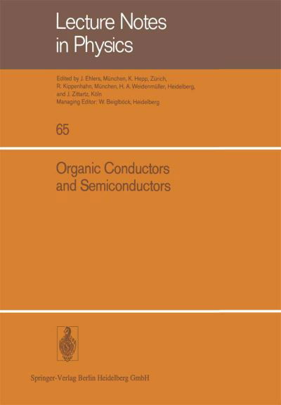 Cover for L Pal · Organic Conductors and Semiconductors: Proceedings of the International Conference, Siofok, Hungary 1976 - Lecture Notes in Physics (Paperback Bog) (1977)