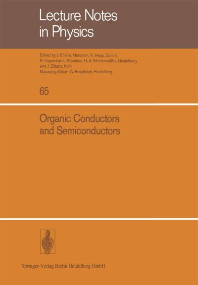 Cover for L Pal · Organic Conductors and Semiconductors: Proceedings of the International Conference, Siofok, Hungary 1976 - Lecture Notes in Physics (Paperback Bog) (1977)