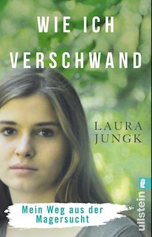 Cover for Laura Jungk · Wie ich verschwand (Taschenbuch) (2020)