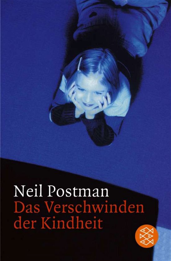 Cover for Neil Postman · Fischer TB.23855 Postman.Verschw.Kindh. (Bog)