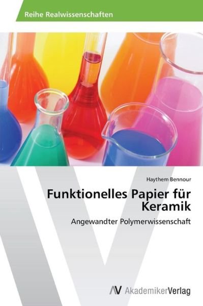 Cover for Bennour Haythem · Funktionelles Papier Fur Keramik (Paperback Book) (2012)