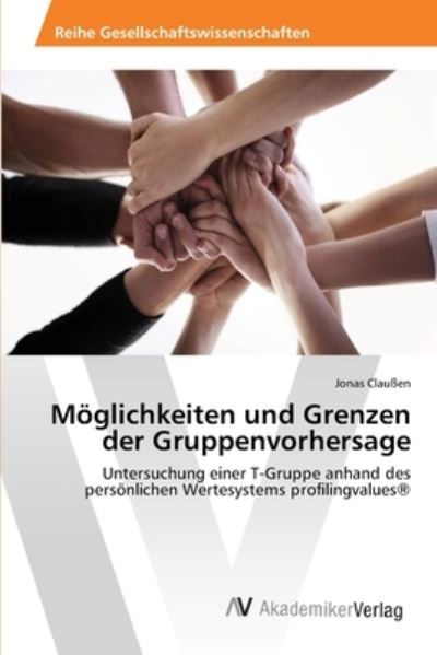Cover for Claußen · Möglichkeiten und Grenzen der G (Book) (2013)