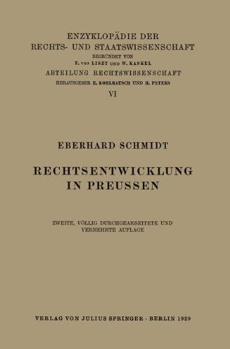 Cover for Eberhard Schmidt · Rechtsentwicklung in Preussen (Taschenbuch) [2nd Softcover Reprint of the Original 2nd 1929 edition] (1929)