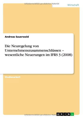 Cover for Andreas Sauerwald · Die Neuregelung von Unternehmenszusamme (Book) [German edition] (2012)