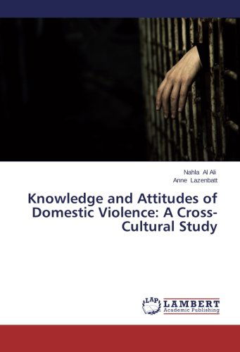 Cover for Anne Lazenbatt · Knowledge and Attitudes of Domestic Violence: a Cross-cultural Study (Paperback Book) (2014)