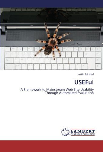Cover for Justin Mifsud · Useful: a Framework to Mainstream Web Site Usability Through Automated Evaluation (Paperback Book) (2012)
