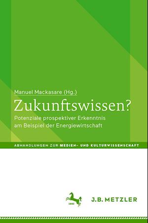 Cover for Manuel Mackasare · Zukunftswissen? (Book) (2023)