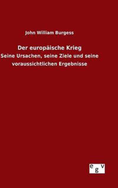 Cover for John William Burgess · Der Europaische Krieg (Hardcover Book) (2015)