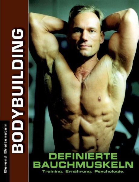 Cover for Berend Breitenstein · Definierte Bauchmuskeln (Pocketbok) [German edition] (2014)