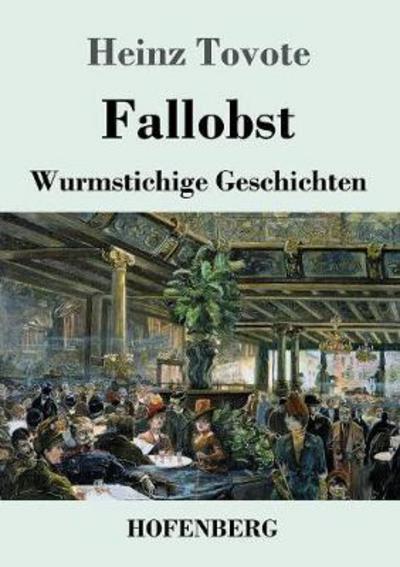 Cover for Tovote · Fallobst (Book) (2017)