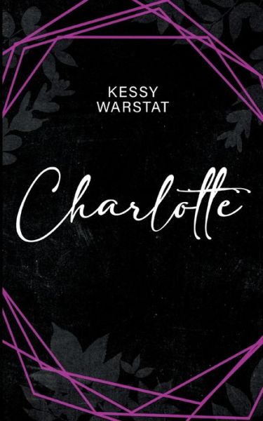 Cover for Kessy Warstat · Charlotte (Paperback Book) (2022)