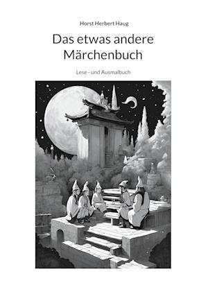 Cover for Horst Herbert Haug · Das etwas andere Märchenbuch (Book) (2024)