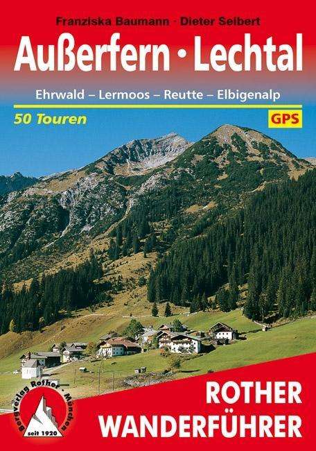 Rother Wanderf.Außerfern,Lecht. - Seibert - Books -  - 9783763340552 - 