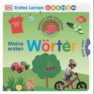 Cover for Dorling Kindersley Verlag · Erstes Lernen Drehen. Meine ersten Wörter (Kartongbok) (2022)