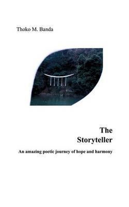 Cover for Thoko M Banda · The Storyteller: An amazing poetic journey of hope and harmony (Paperback Bog) [German edition] (2003)