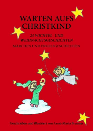 Cover for Anna-maria Brunner · Warten Aufs Christkind (Paperback Book) [German edition] (2007)
