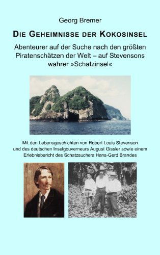 Cover for Georg Bremer · Die Geheimnisse Der Kokosinsel (Paperback Book) [German edition] (2009)