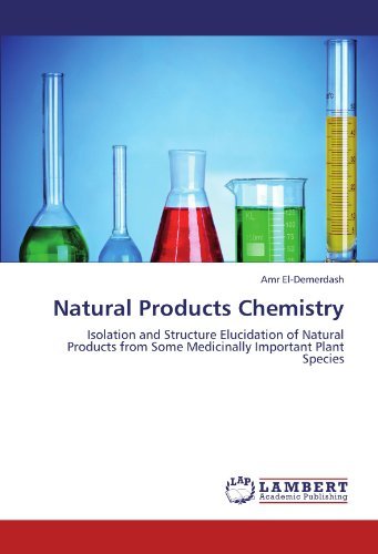Cover for Amr El-demerdash · Natural Products Chemistry: Isolation and Structure Elucidation of Natural Products from Some Medicinally Important Plant Species (Paperback Bog) (2011)