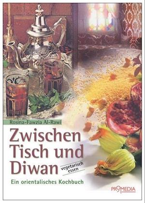 Cover for Rosina-fawzia Al-rawi · Zwischen Tisch Und Diwan (Book)