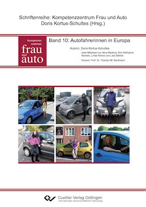 Cover for Doris Kortus-Schultes · Autofahrerinnen in Europa (Band 10) (Paperback Book) (2013)