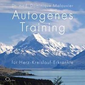 Cover for Dr. med. Dominique Malouvier · Autogenes Training für Herz-Kreislauf-Erkrankte (Audiobook (CD)) (2023)