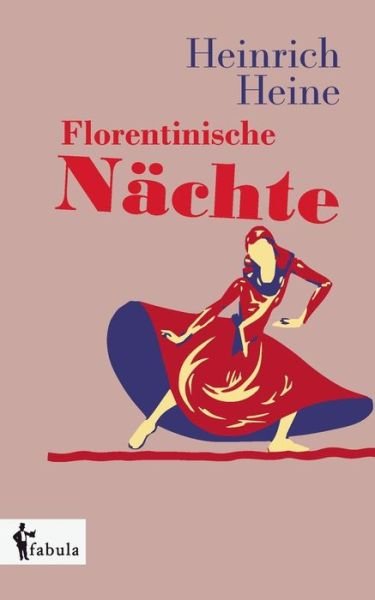 Cover for Heine · Florentinische Nächte (Book) (2016)