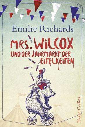 Mrs. Wilcox und der Jahrmarkt - Richards - Książki -  - 9783959671552 - 