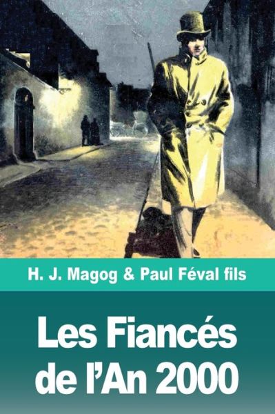 Cover for H J Magog · Les Fiances de l'An 2000 (Paperback Book) (2020)