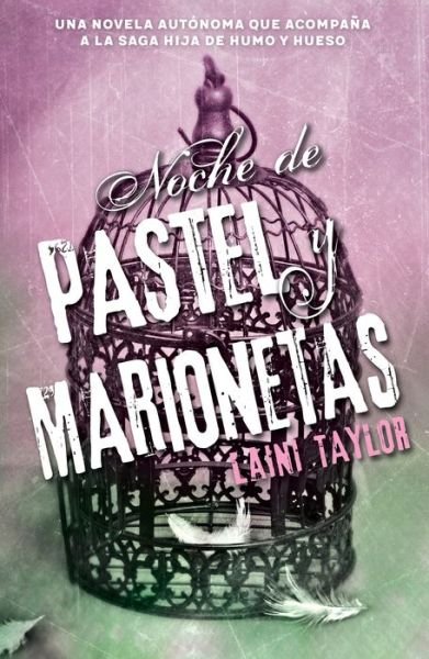 Cover for Laini Taylor · Noche de pastel y marionetas (Paperback Book) (2017)