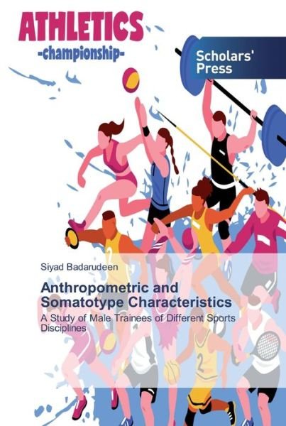 Cover for Siyad Badarudeen · Anthropometric and Somatotype Characteristics (Paperback Bog) (2020)
