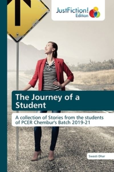 Cover for Swasti Dhar · The Journey of a Student (Paperback Book) (2021)